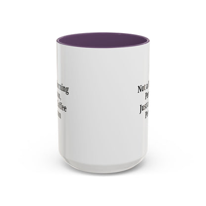 Not a Morning Person Coffee Mug, Fun Coffee Lover Gift, Black Accent Mug, Perfect for Coffee Addicts, Funny Drinkware