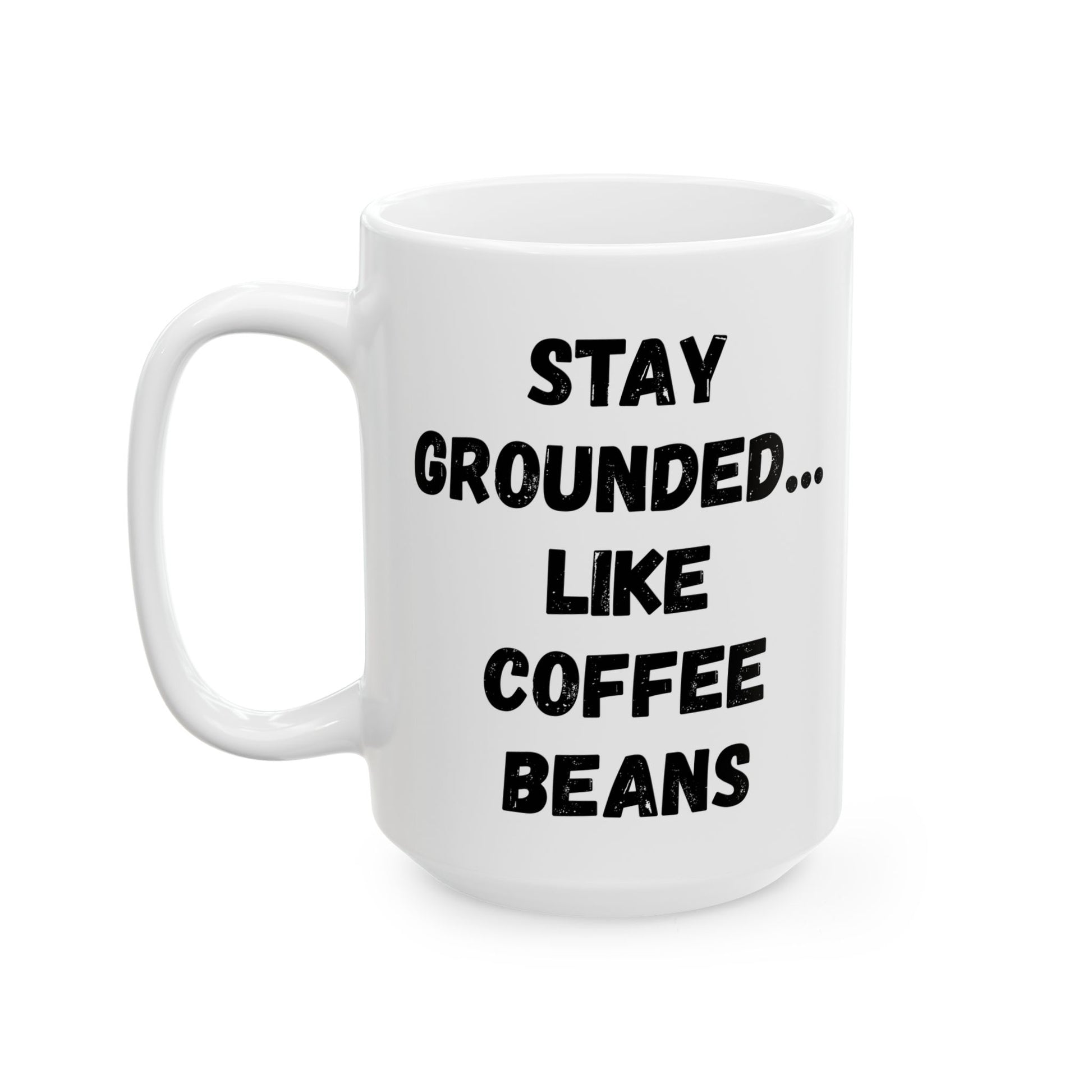 Inspirational Ceramic Mug - Motivational Quote for Daily Empowerment - TRV