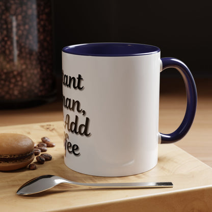 Inspirational Accent Coffee Mug - 'Instant Human, Just Add Coffee' - Perfect Gift for Coffee Lovers - TRV