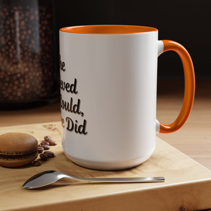 Inspiring Accent Coffee Mug - 'She Believed She Could, So She Did' - 11oz & 15oz - TRV