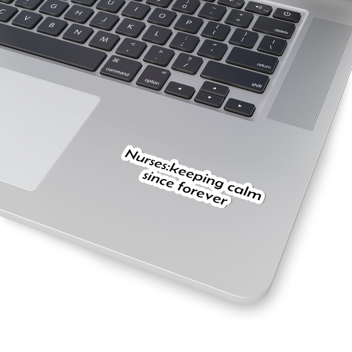 Nurses: keeping calm since forever Sticker | Medical Humor, Nurse Decal