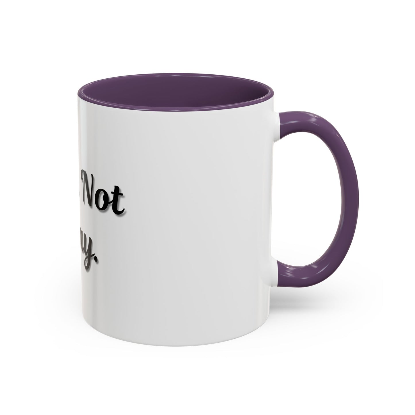 Nope Not Today Coffee Mug - Fun Ceramic Mug for Coffee Lovers - TRV