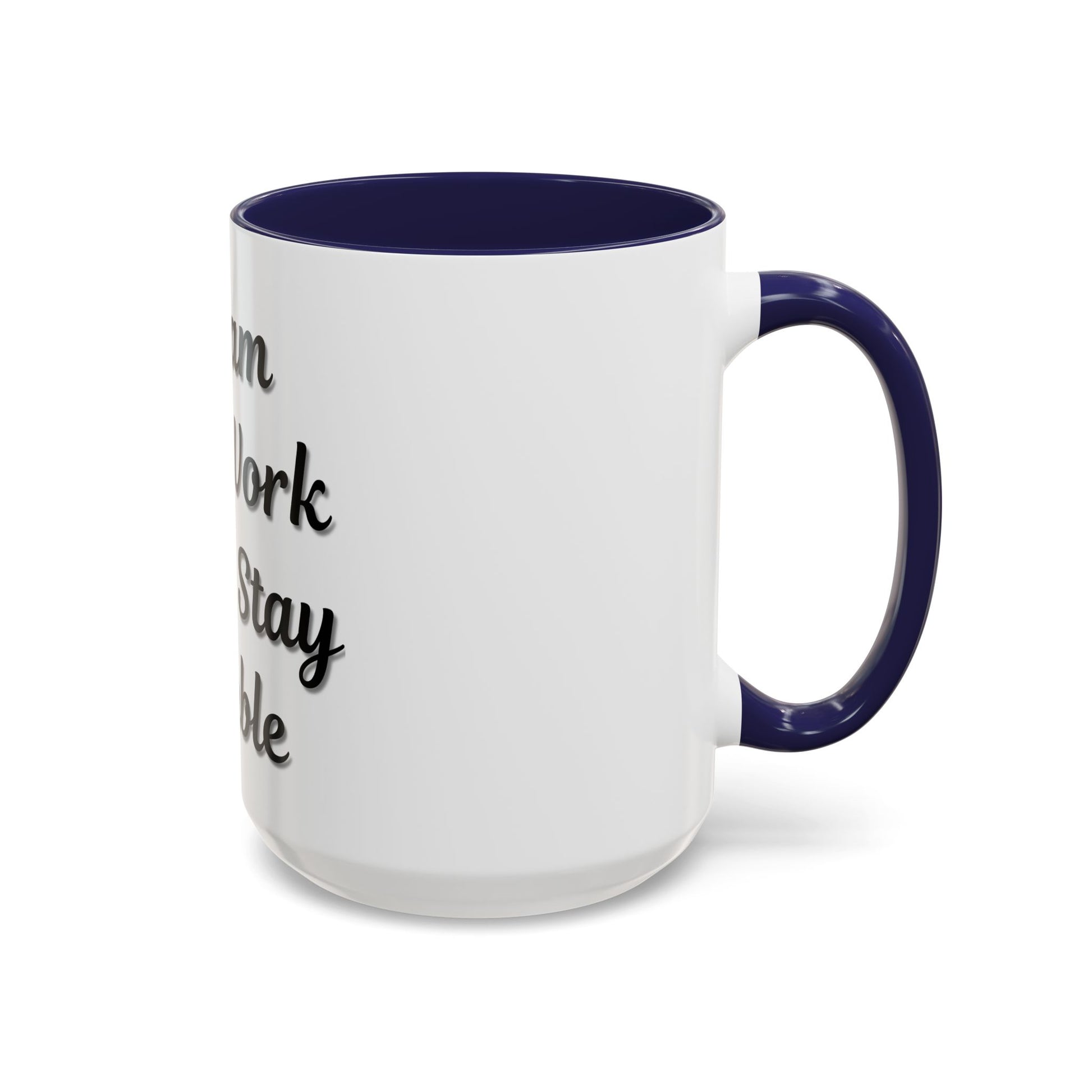 Inspirational Accent Coffee Mug - "Dream Big, Work Hard, Stay Humble" - Motivational 11/15oz - TRV
