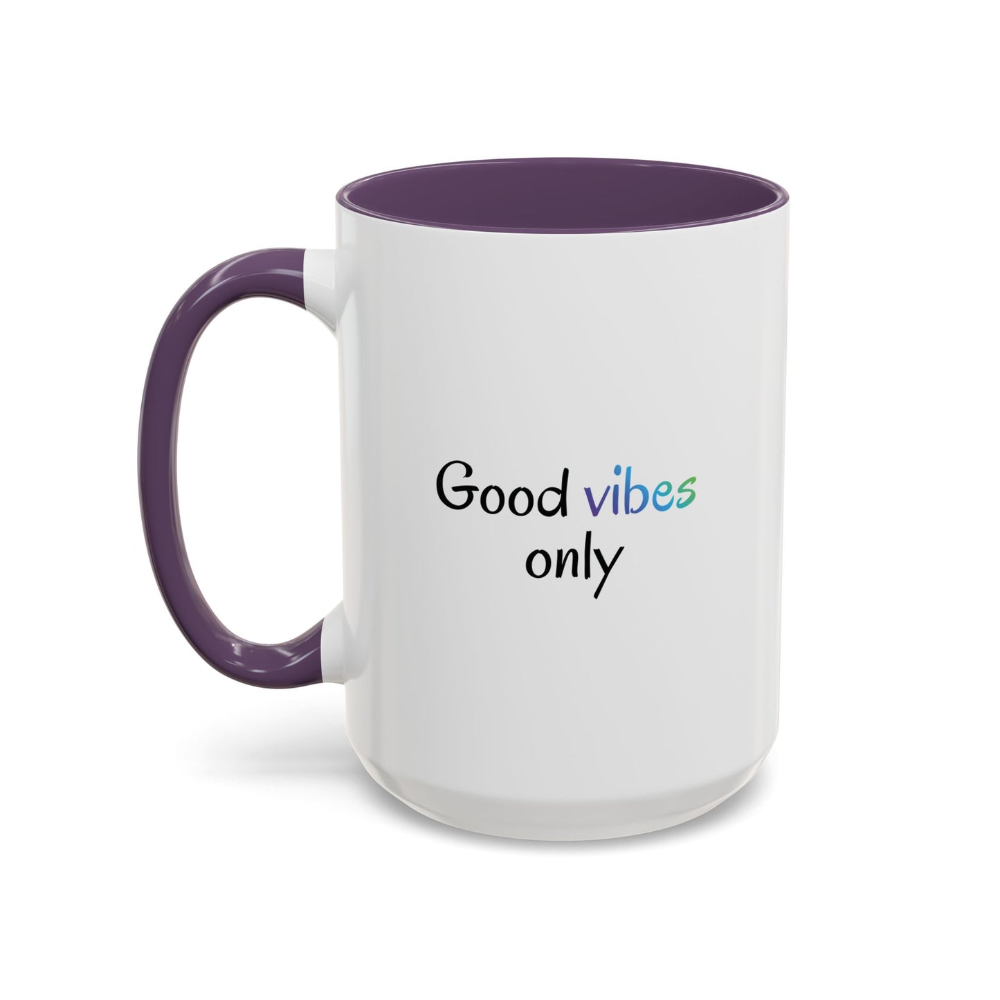 Good Vibes Only Accent Coffee Mug - Positive Energy 11 & 15oz Cup for Happiness, Inspirational Gift, Morning Motivation, Ceramic Tea Cup,