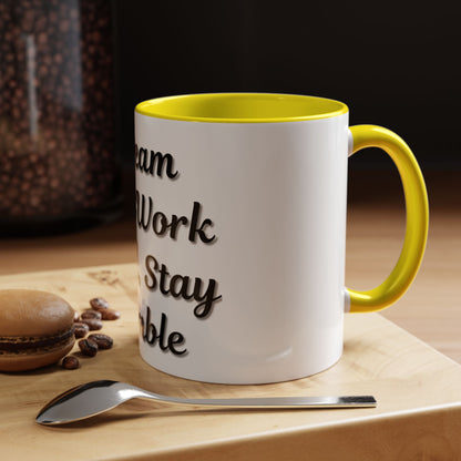 Inspirational Accent Coffee Mug - "Dream Big, Work Hard, Stay Humble" - Motivational 11/15oz - TRV