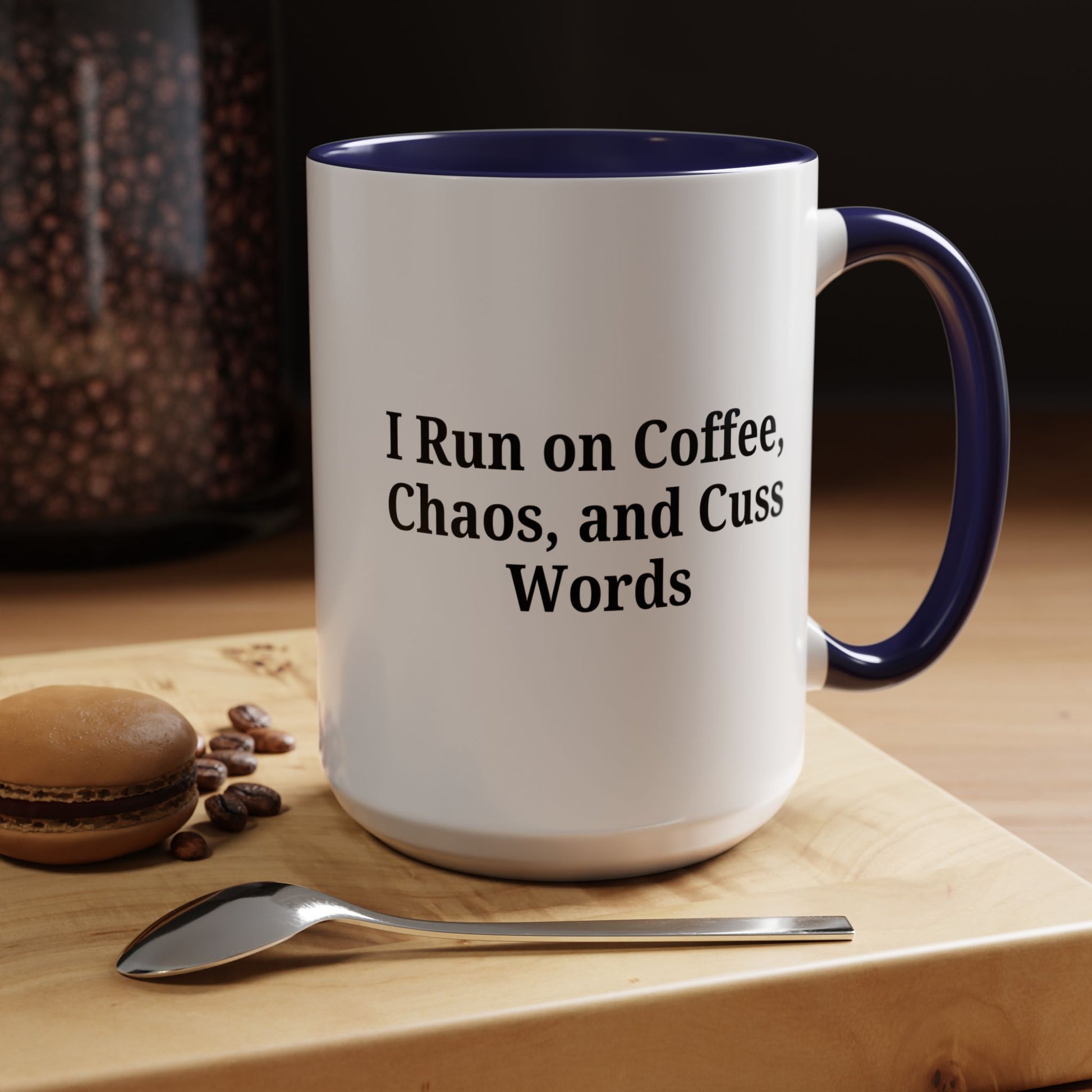 Funny Black Accent Coffee Mug - "I Run on Coffee, Chaos, and Cuss Words" - Ideal Gift for Coffee Lovers - TRV