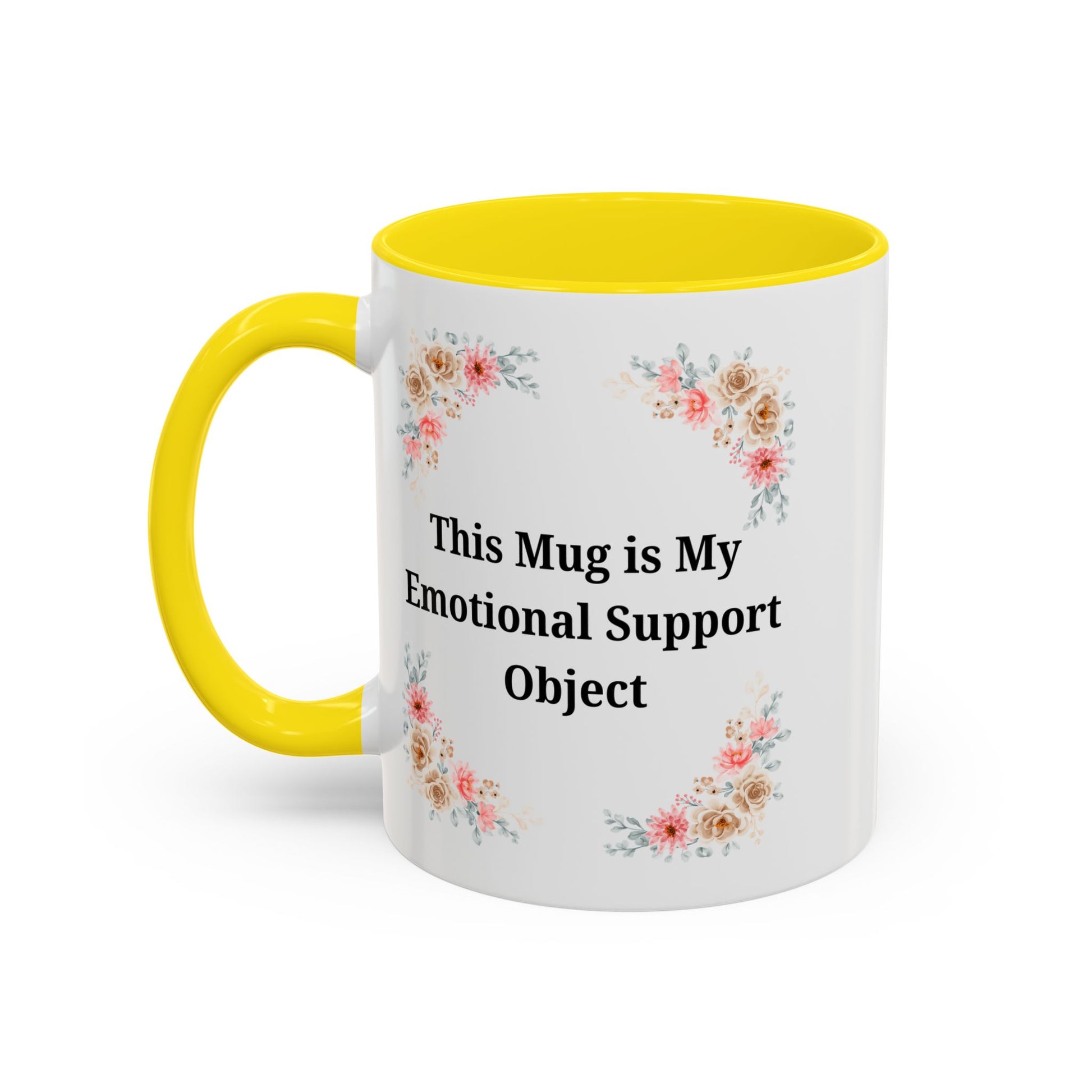 Floral Emotional Support Coffee Mug - Perfect Gift for Self-Care - TRV
