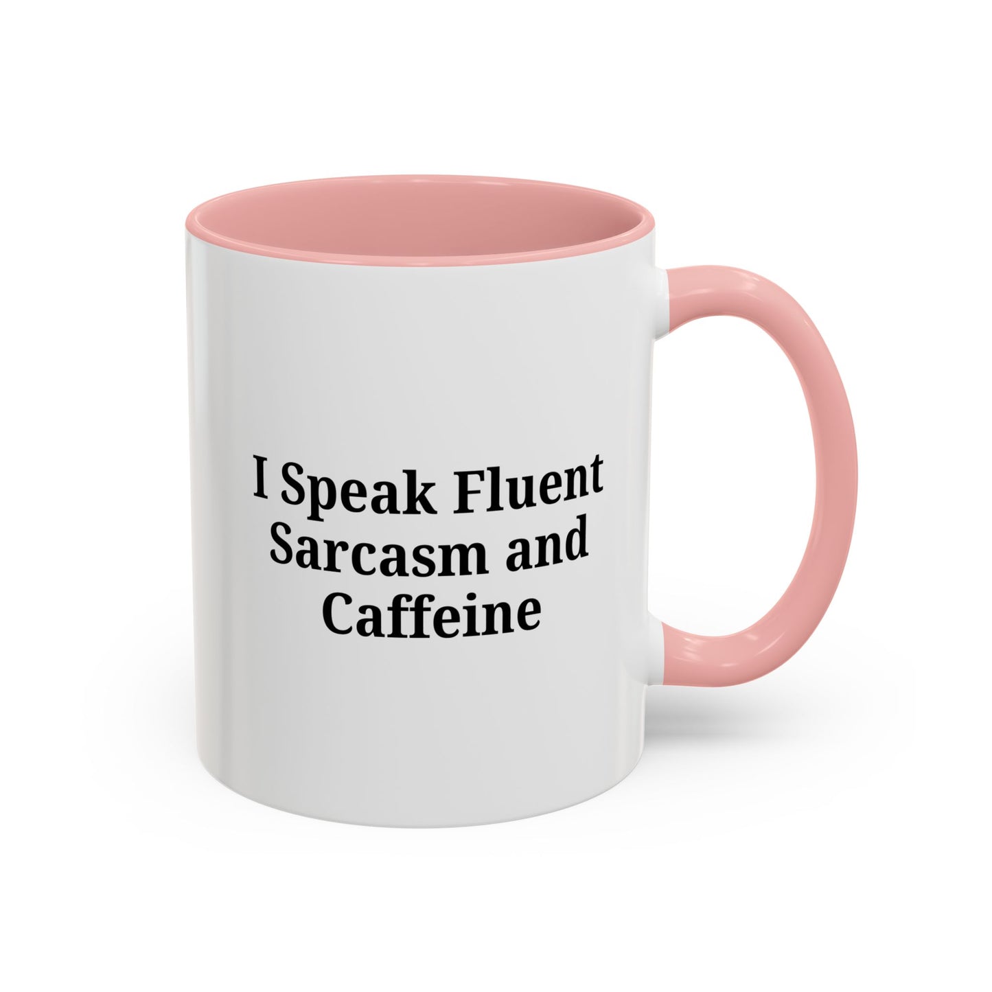 Sarcastic Accent Coffee Mug, Funny Gift for Coffee Lovers, Perfect for Office, Birthdays, Humor Lovers, Black Handle Mug - TRV