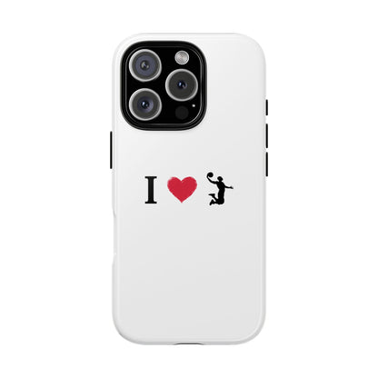 I Love Basketball Phone Case, Sporty Cell Cover, Basketball Gift for Players, Tough Cases, Love for Sports Accessories - TRV
