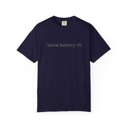 Social Battery 1% T-shirt | Introvert Funny Text Tee