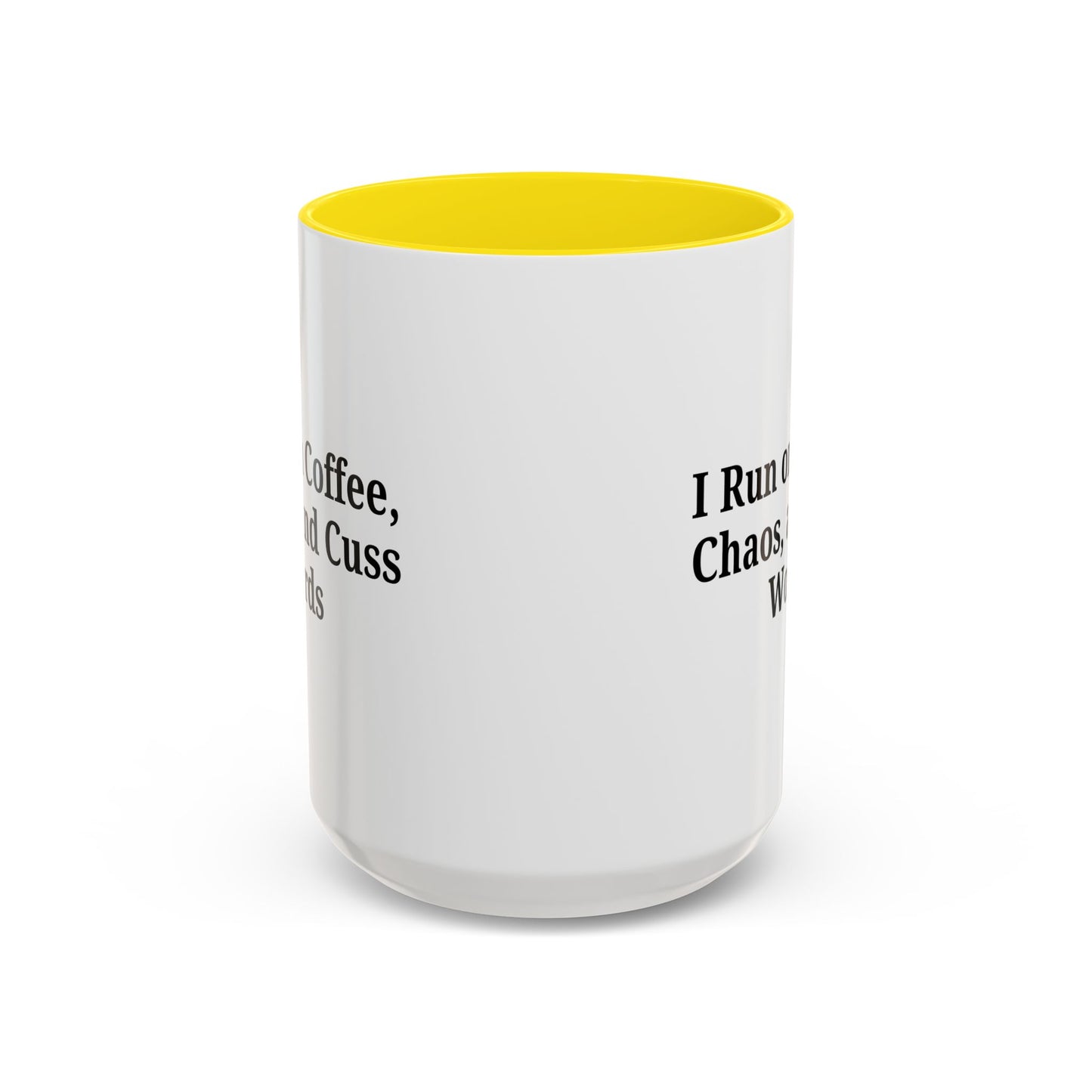 Funny Black Accent Coffee Mug - "I Run on Coffee, Chaos, and Cuss Words" - Ideal Gift for Coffee Lovers - TRV