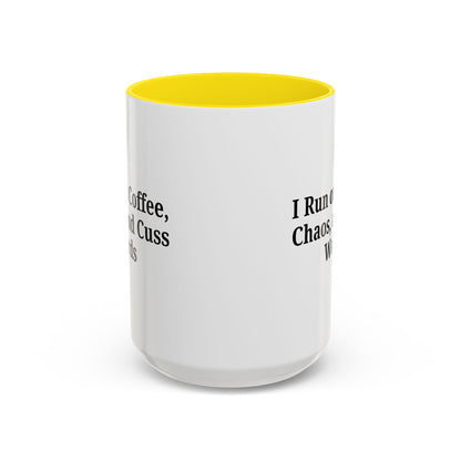 Funny Black Accent Coffee Mug - "I Run on Coffee, Chaos, and Cuss Words" - Ideal Gift for Coffee Lovers - TRV