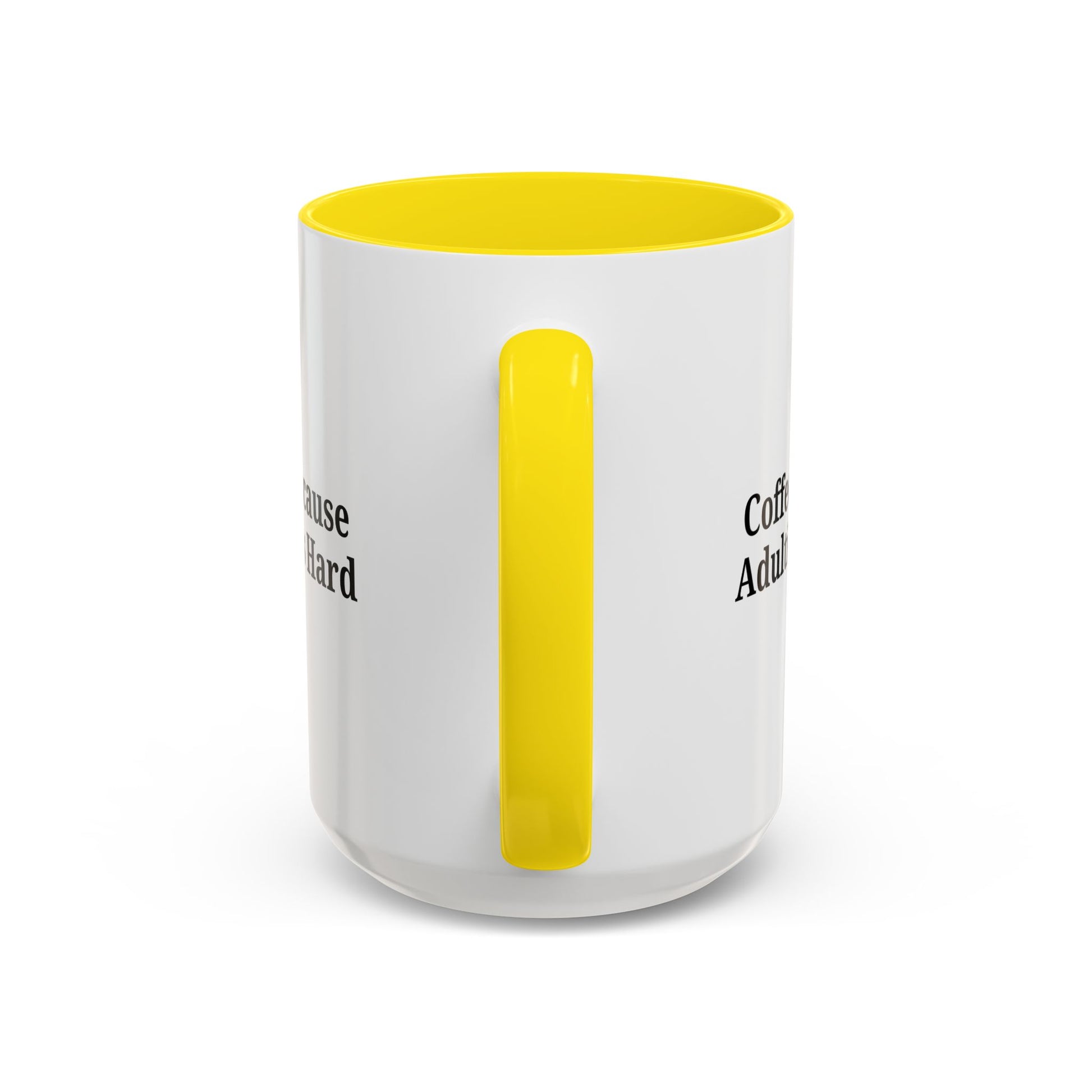 Adulting is Hard Coffee Mug - Fun 11oz & 15oz Accent Mug - TRV