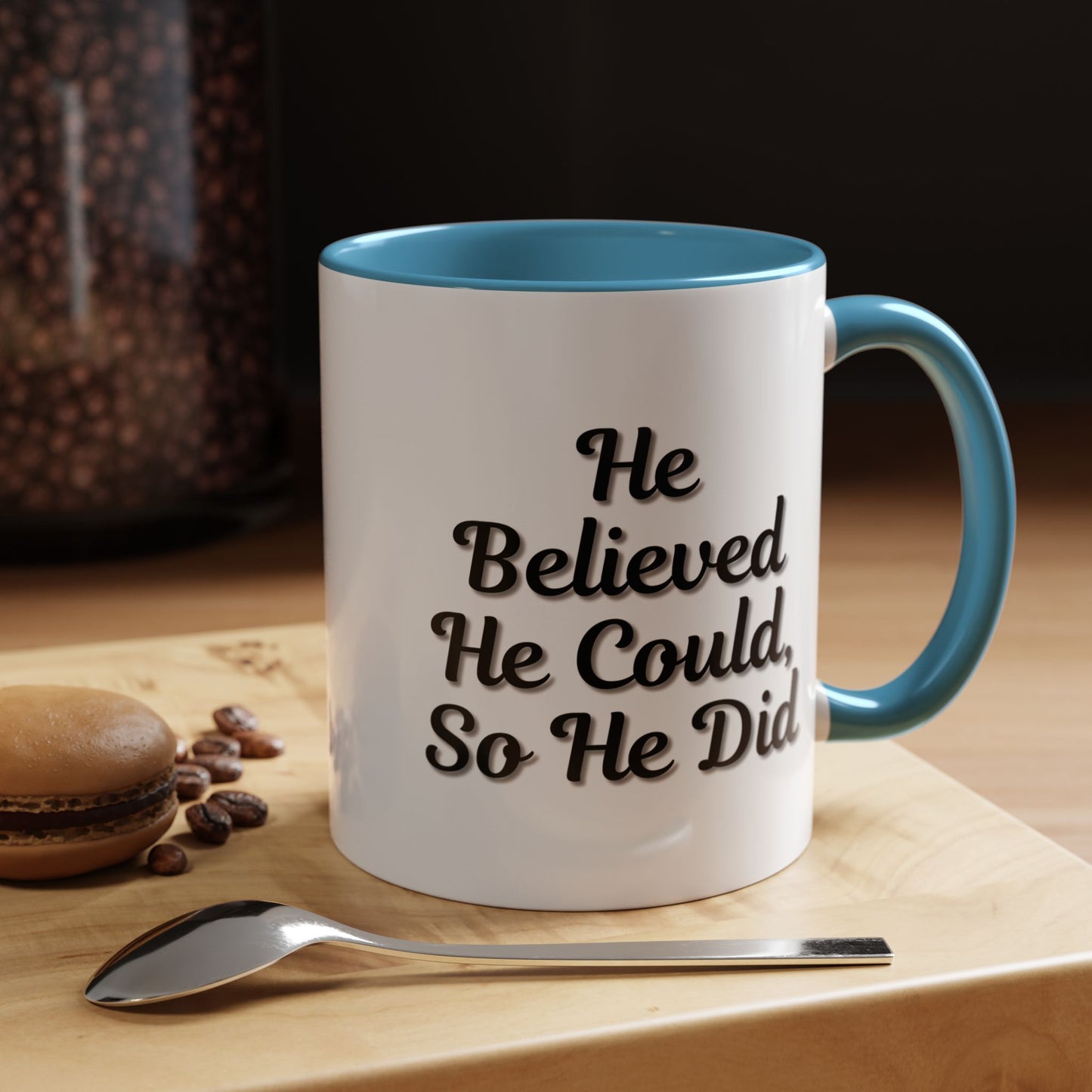 Motivational Accent Mug - 'He Believed He Could, So He Did' - Inspirational Coffee Cup, Gift for Him, Gift for Her, Office Decor, Positive