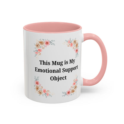 Floral Emotional Support Coffee Mug, Coffee Lover Gift, Funny Mug, Self-Care Necessity, Floral Design Mug, Unique Gift for Friends