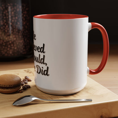 Inspirational Accent Coffee Mug - 'He Believed He Could, So He Did' - Perfect Gift for Motivational Moments - TRV