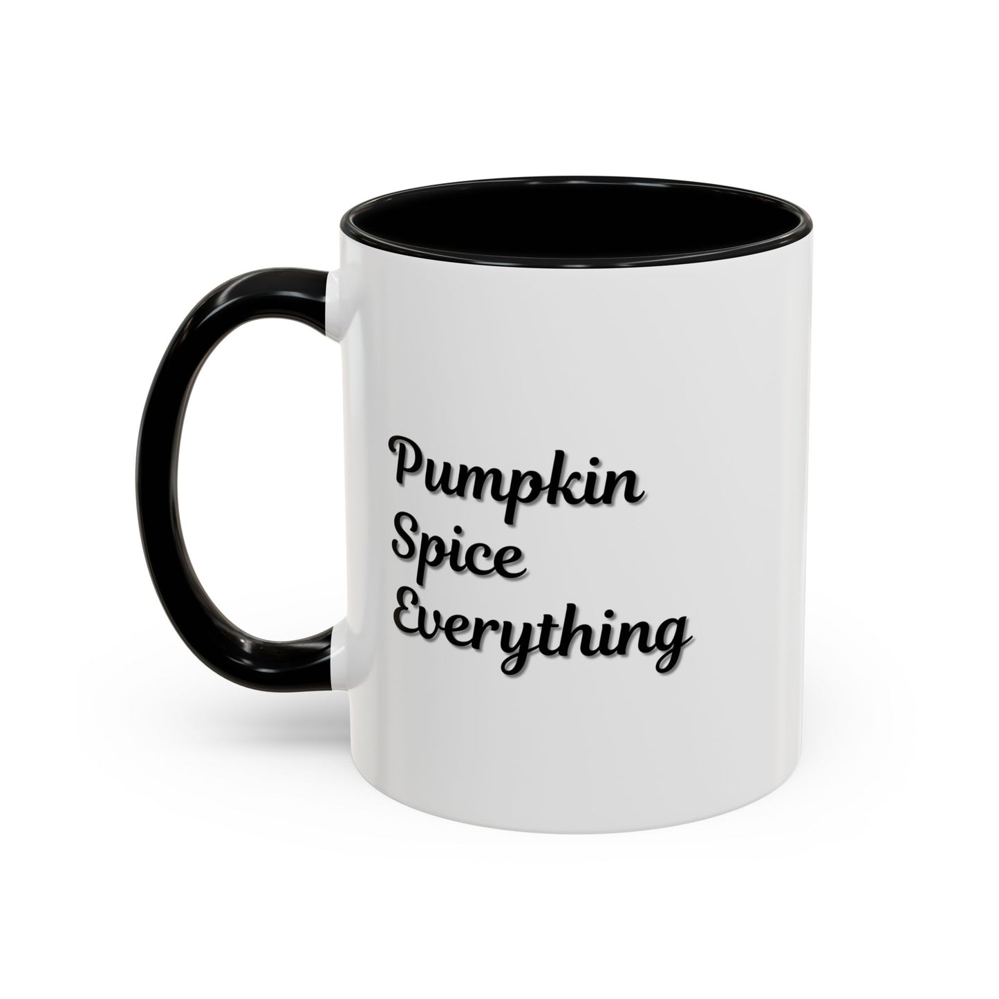 Pumpkin Spice Everything Accent Coffee Mug — Fall Seasonal 11/15oz