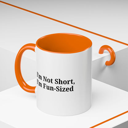 Fun-Sized Quote Coffee Mug - Perfect Gift for Short People - TRV