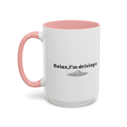 Coffee Mug — “Relax, I’m Driving” UFO Accent Ceramic Mug (11/15 oz)