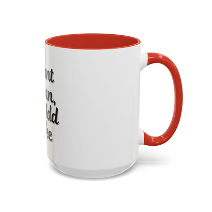 Inspirational Accent Coffee Mug - 'Instant Human, Just Add Coffee' - Perfect Gift for Coffee Lovers - TRV