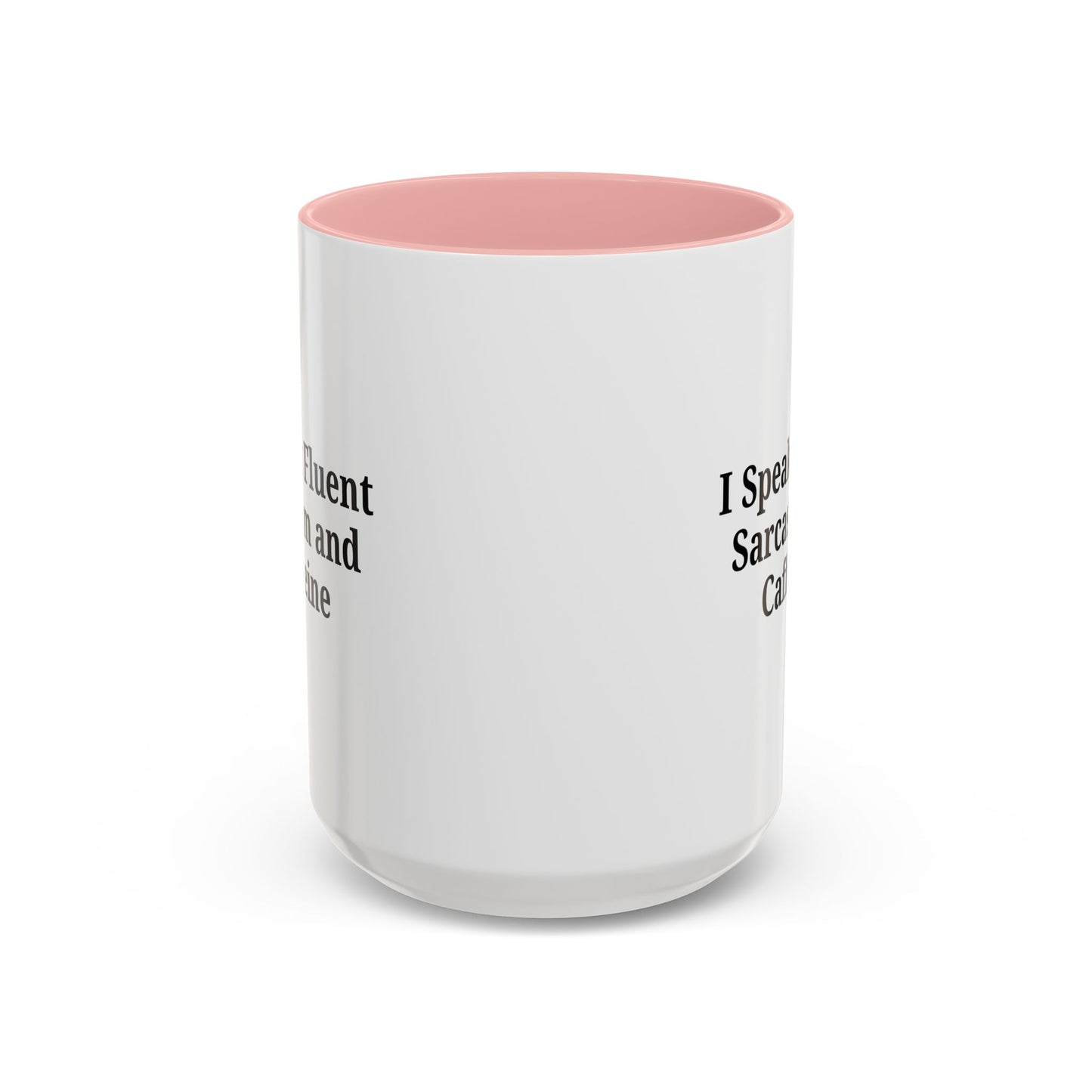 Sarcastic Accent Coffee Mug, Funny Gift for Coffee Lovers, Perfect for Office, Birthdays, Humor Lovers, Black Handle Mug - TRV