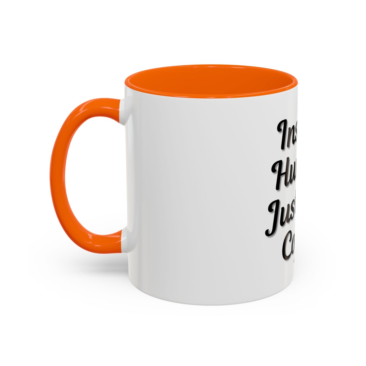 Inspirational Accent Coffee Mug - 'Instant Human, Just Add Coffee' - Perfect Gift for Coffee Lovers - TRV