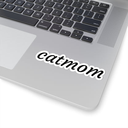 Catmom Kiss-Cut Sticker — Script Vinyl Decal for Laptops, Tumblers & Gifts