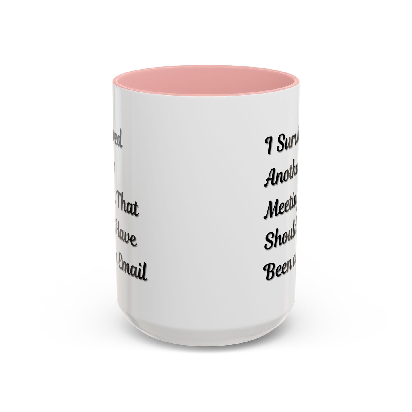 Coffee Mug, Funny Office Mug, Work Meeting Humor, Gift for Coworker, Sarcastic Tea Cup, Boss Gift, Desk Decor, Office Decor
