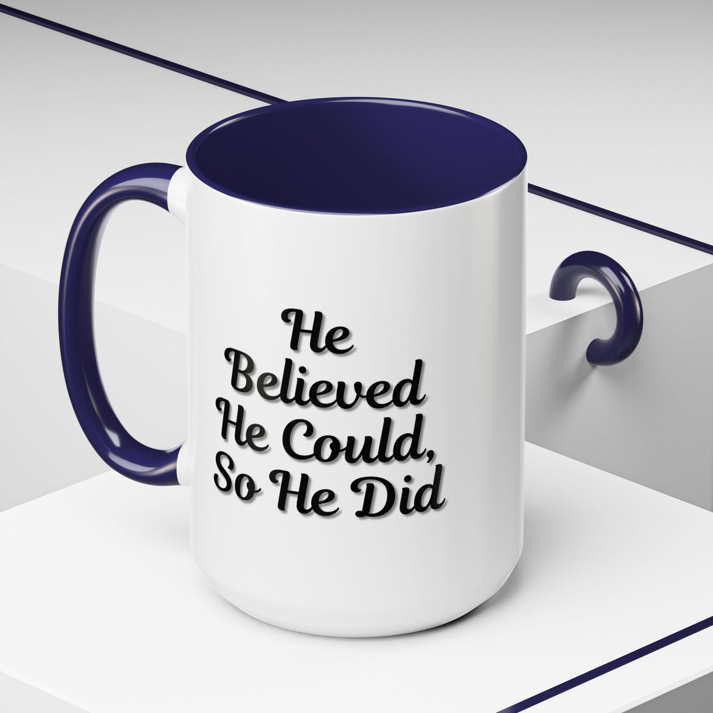 Motivational Accent Mug - 'He Believed He Could, So He Did' - Inspirational Coffee Cup, Gift for Him, Gift for Her, Office Decor, Positive