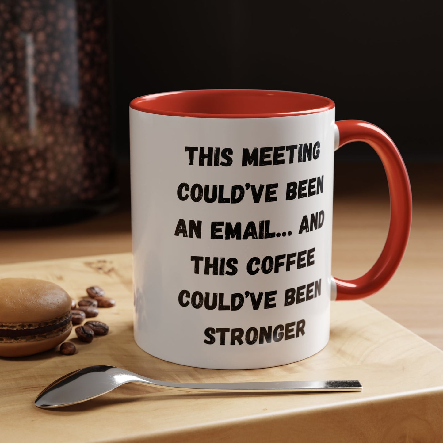 Funny Office Coffee Mug - This Meeting Could've Been an Email Mug, Gift for Coworkers, Work From Home Humor, Coffee Lover Gift, Motivational
