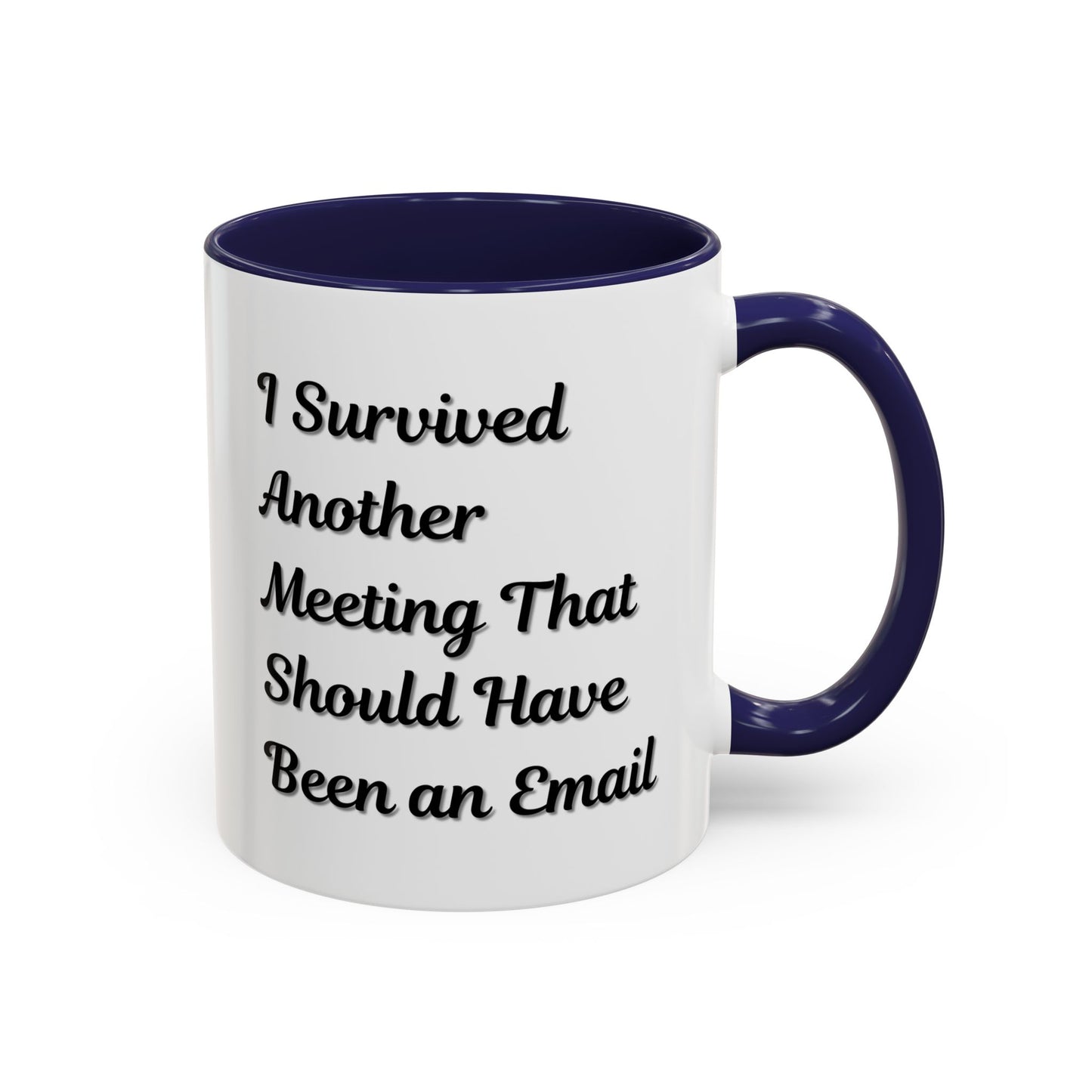 Coffee Mug, Funny Office Mug, Work Meeting Humor, Gift for Coworker, Sarcastic Tea Cup, Boss Gift, Desk Decor, Office Decor
