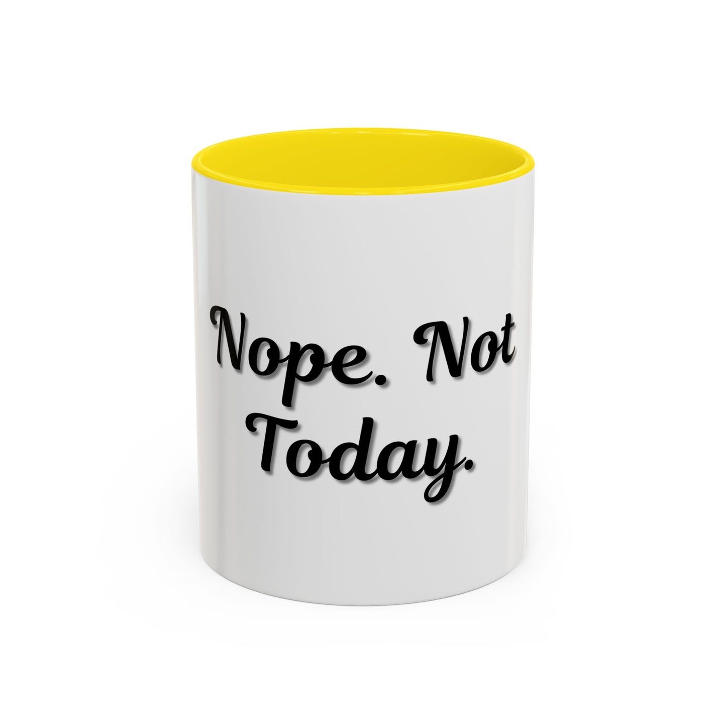 Nope Not Today Coffee Mug - Fun Ceramic Mug for Coffee Lovers - TRV