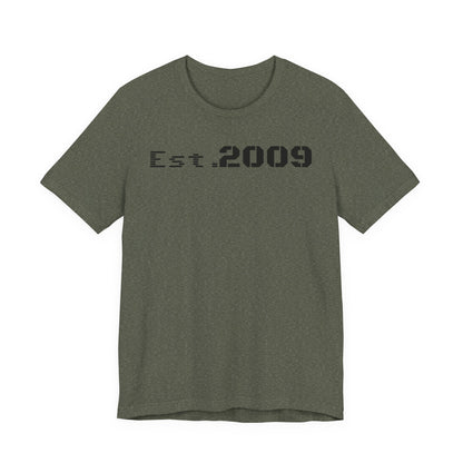 Established 2009 Unisex Tee - Casual Wear, Birthday Gift, Graduation Outfit, Anniversary Shirt, Personalized Fashion - TRV