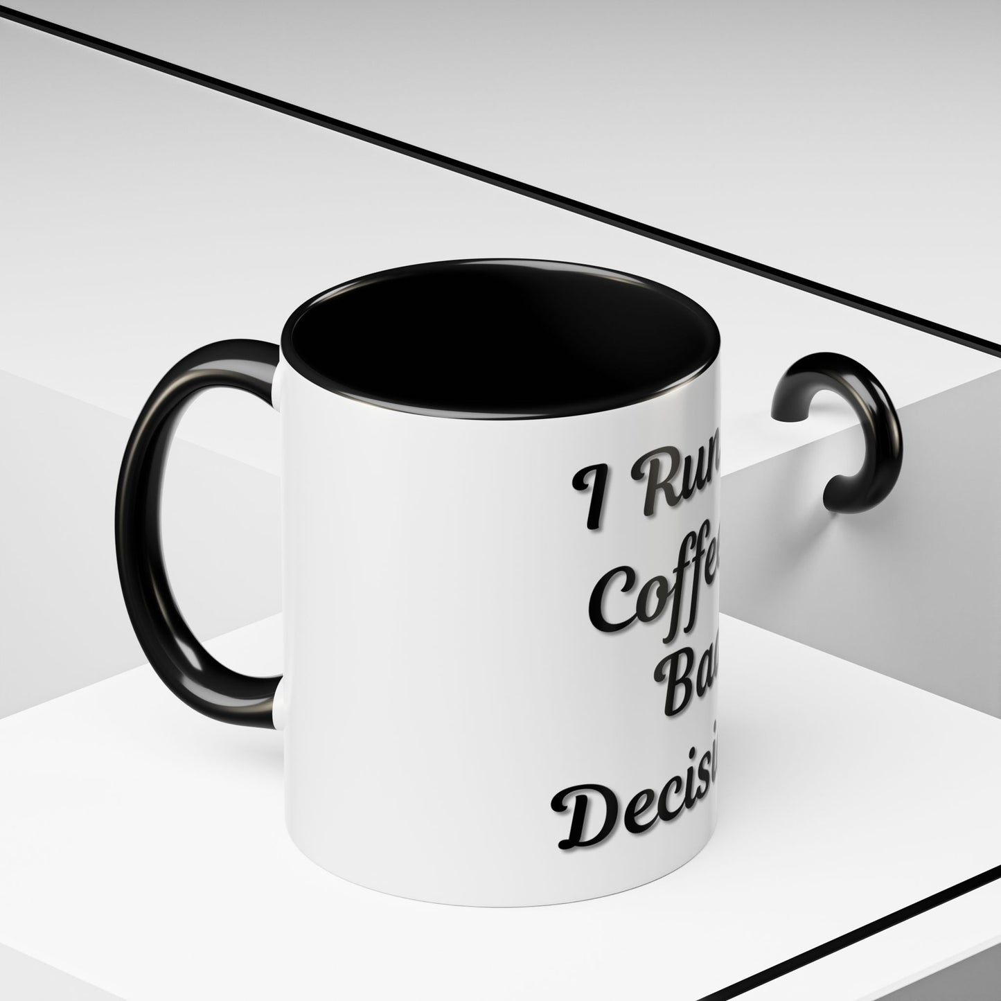 Funny Coffee Mug - "I Run on Coffee & Bad Decisions" - Perfect Gift for Coffee Lovers - TRV
