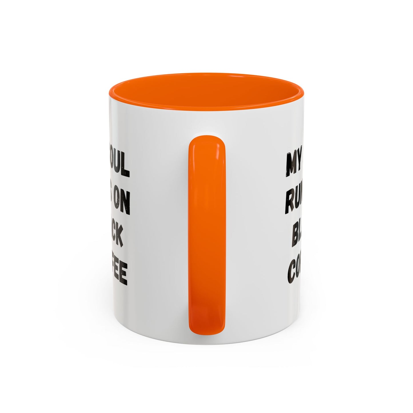 Funny Coffee Mug - My Soul Runs on Black Coffee | Perfect Gift for Coffee Lovers, Office Mugs, Tea, Barista, Halloween