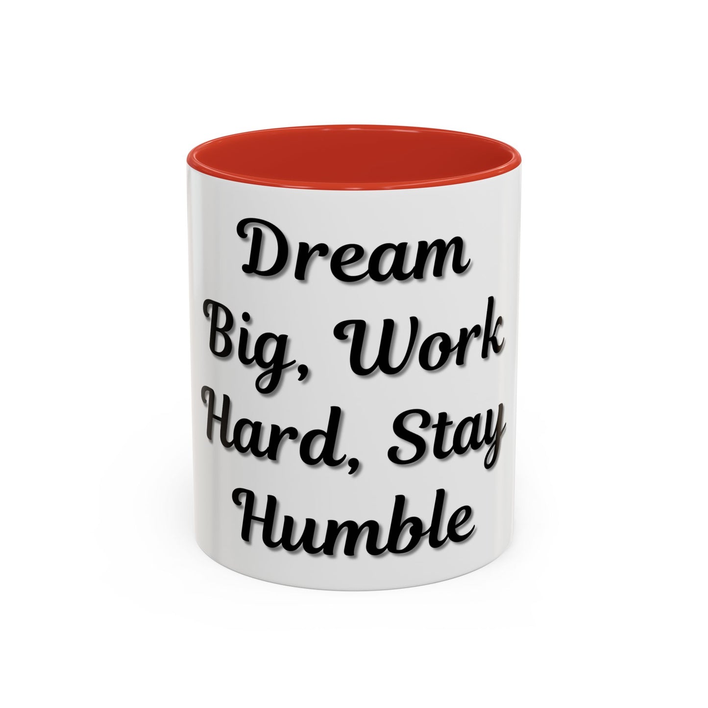 Inspirational Accent Coffee Mug - "Dream Big, Work Hard, Stay Humble" - Motivational 11/15oz - TRV