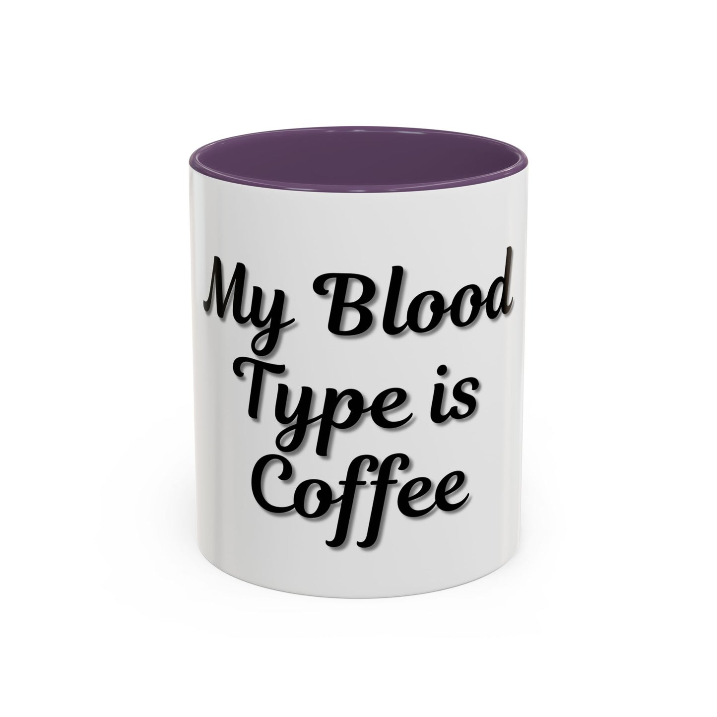 My Blood Type is Coffee Accent Mug - Perfect Gift for Coffee Lovers - TRV