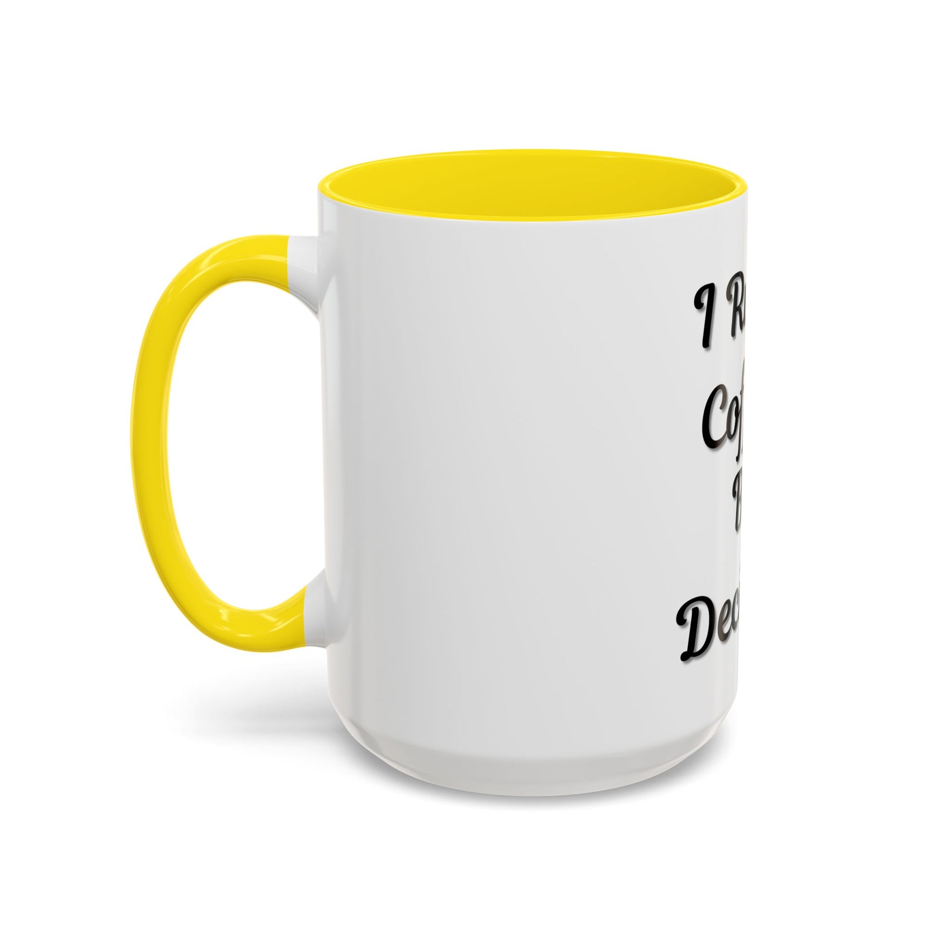 Funny Coffee Mug - "I Run on Coffee & Bad Decisions" - Perfect Gift for Coffee Lovers - TRV