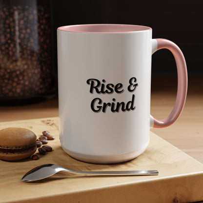 Motivational Rise & Grind Coffee Mug, Black Accent Mug, Daily Inspiration, Gift for Coffee Lovers, 11oz 15oz Ceramic Cup
