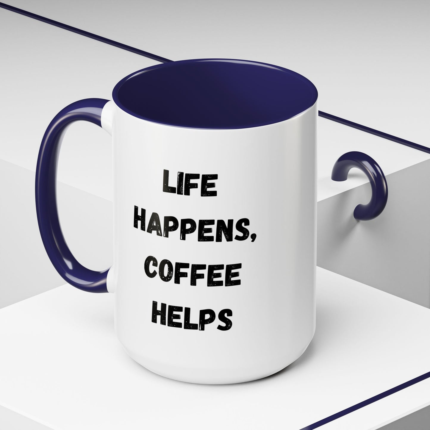 Life Happens Coffee Mug - Inspirational Coffee Cup, Gift for Coffee Lovers, Motivational Mug, Black Accent Mug, Coffee Humor
