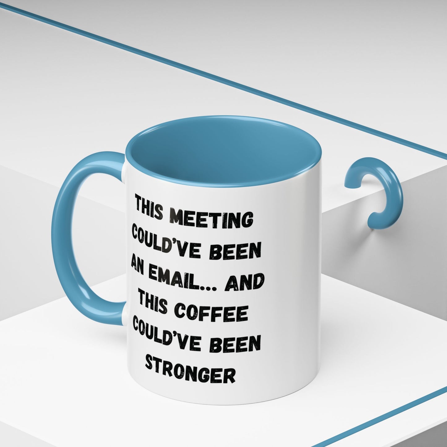 Funny Office Coffee Mug - This Meeting Could've Been an Email Mug, Gift for Coworkers, Work From Home Humor, Coffee Lover Gift, Motivational