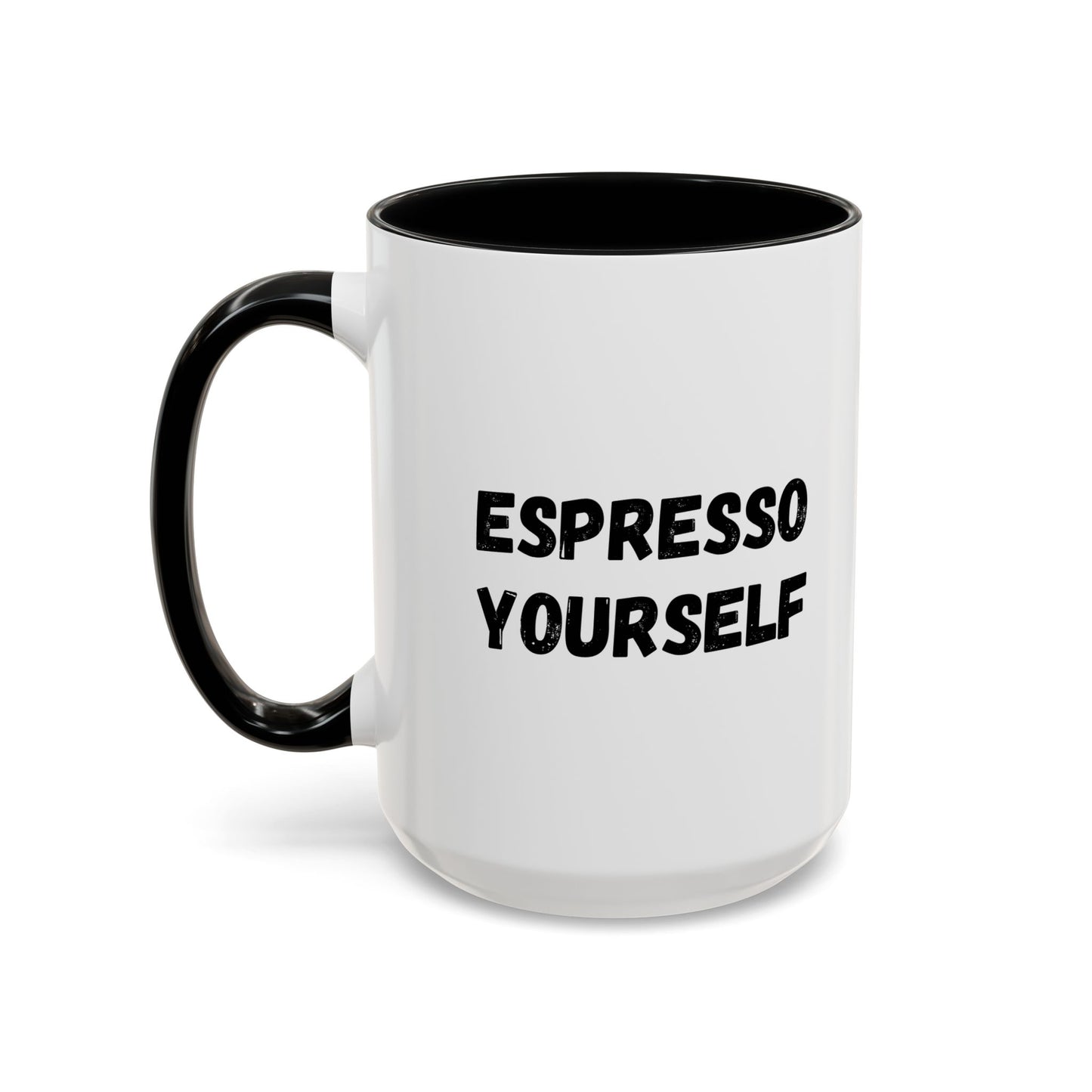 Espresso Yourself Coffee Mug - Fun Black Accented Mug for Coffee Lovers, Great Gift for Birthdays, Christmas, and Housewarming