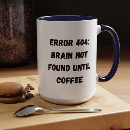 Error 404 Coffee Mug - Perfect for Your Daily Brew, Gift for Programmers, Humor for Coffee Lovers, Office Desk Decor, Nerdy Kitchenware