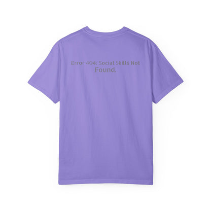 Error 404 Social Skills Not Found T-Shirt | Funny Tech Humor Tee
