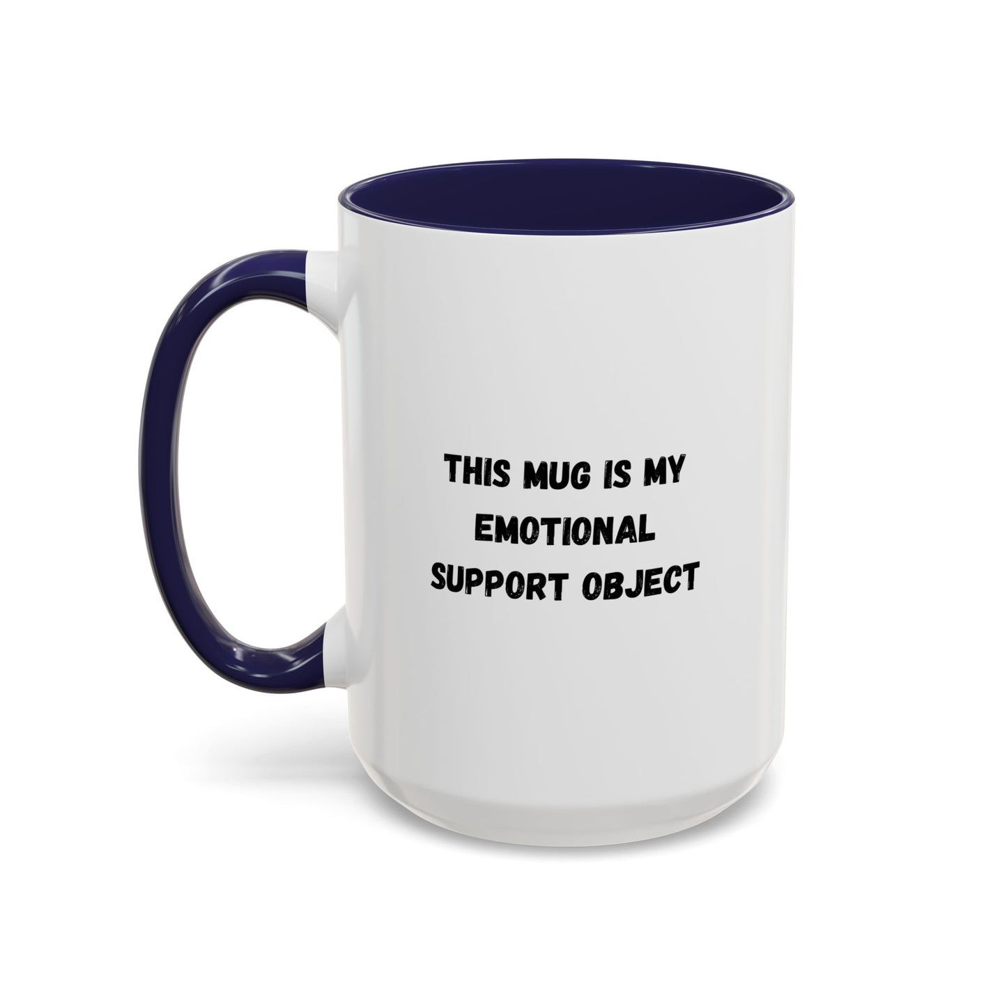 Emotional Support Coffee Mug, Funny Gift for Coffee Lovers, Unique Office Mug, Self-Care Gift, Cute Ceramic Mug