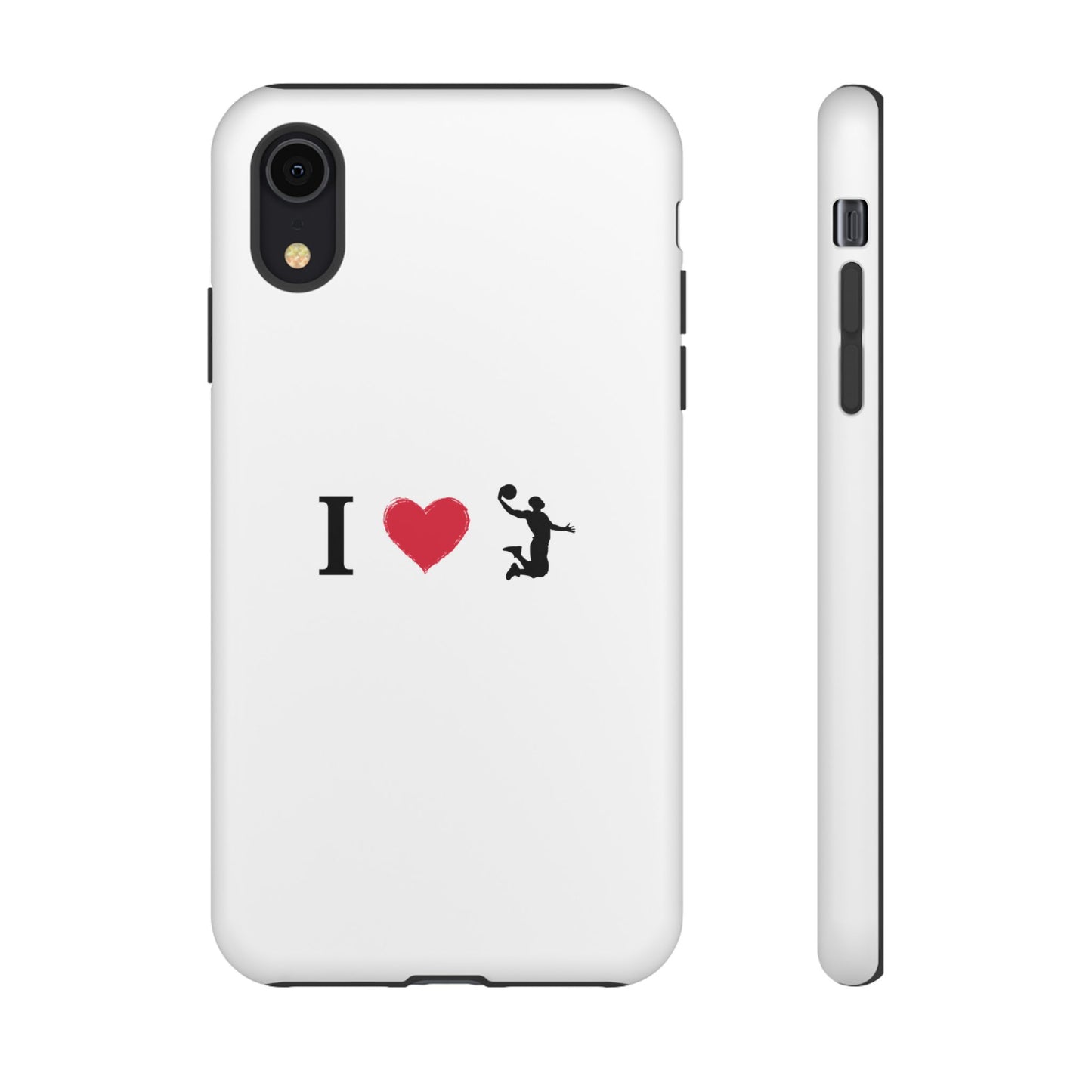 I Love Basketball Phone Case, Sporty Cell Cover, Basketball Gift for Players, Tough Cases, Love for Sports Accessories - TRV