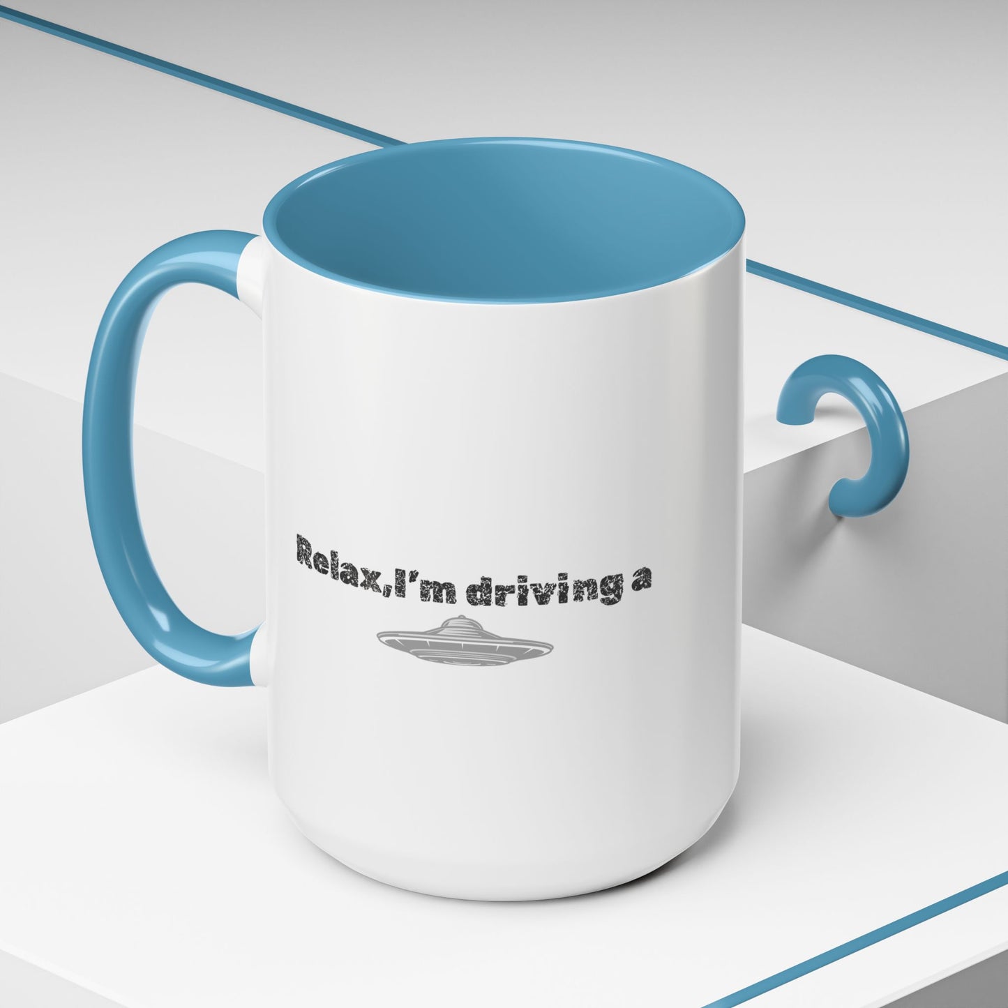 Coffee Mug — “Relax, I’m Driving” UFO Accent Ceramic Mug (11/15 oz)