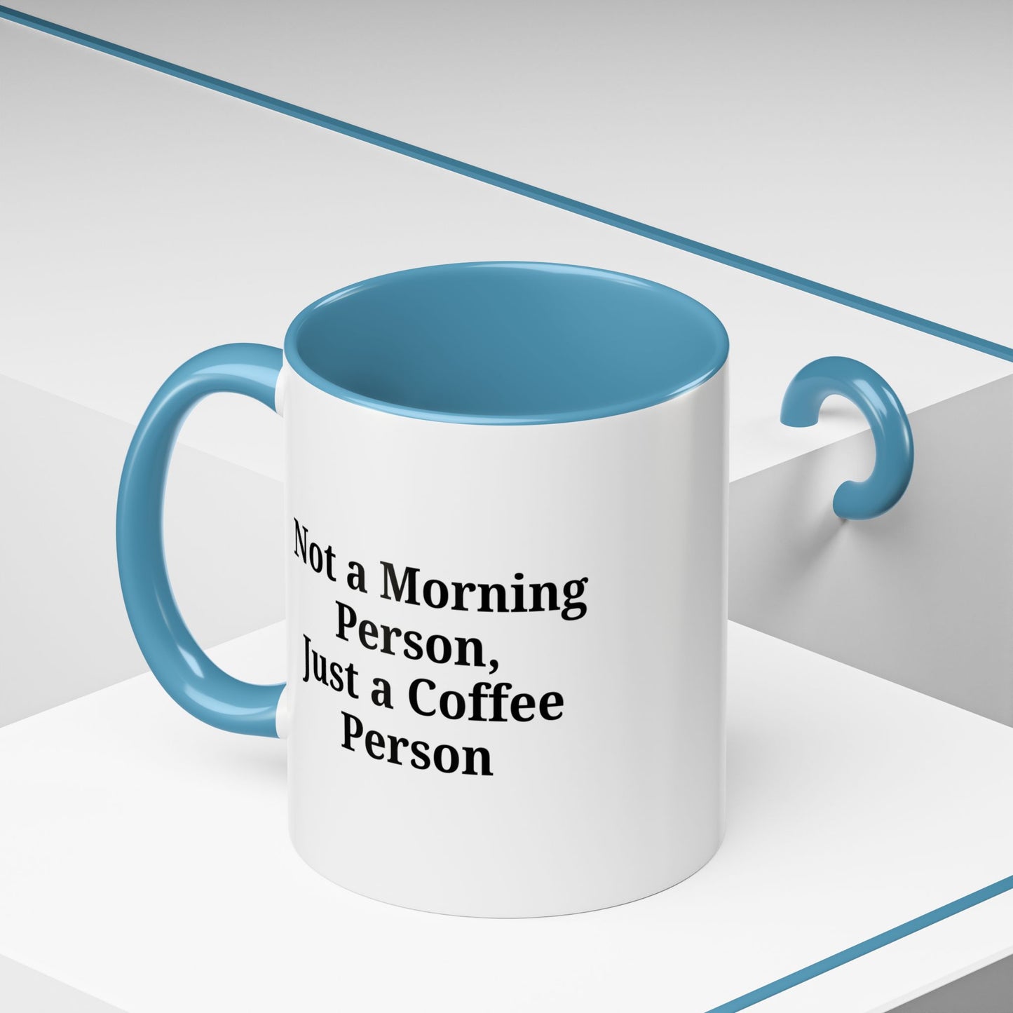 Coffee Lover's Accent Mug, Perfect for Gifting, Home Office Decor, Not a Morning Person, Coffee Enthusiast, Funny Coffee Mug - TRV