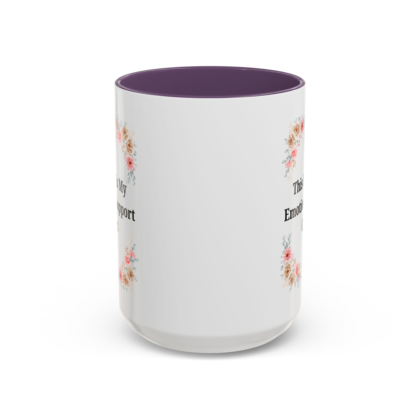 Floral Emotional Support Coffee Mug, Coffee Lover Gift, Funny Mug, Self-Care Necessity, Floral Design Mug, Unique Gift for Friends