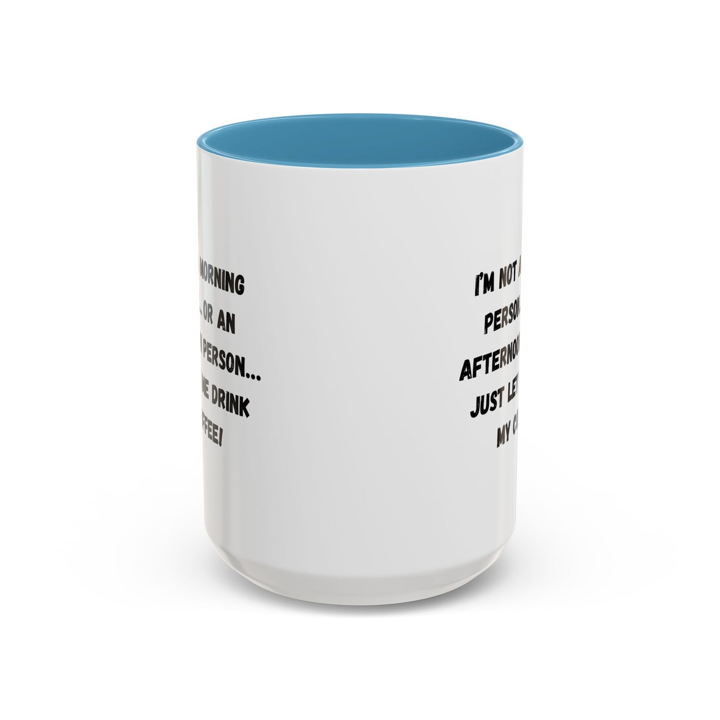 Funny Coffee Mug for Night Owls, I'm Not a Morning Person Mug, Gift for Coffee Lovers, Unique Drinkware, Humor Mug